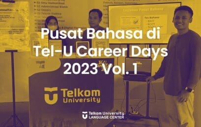 Pusat Bahasa di Tel-U Career Days 2023 Vol. 1