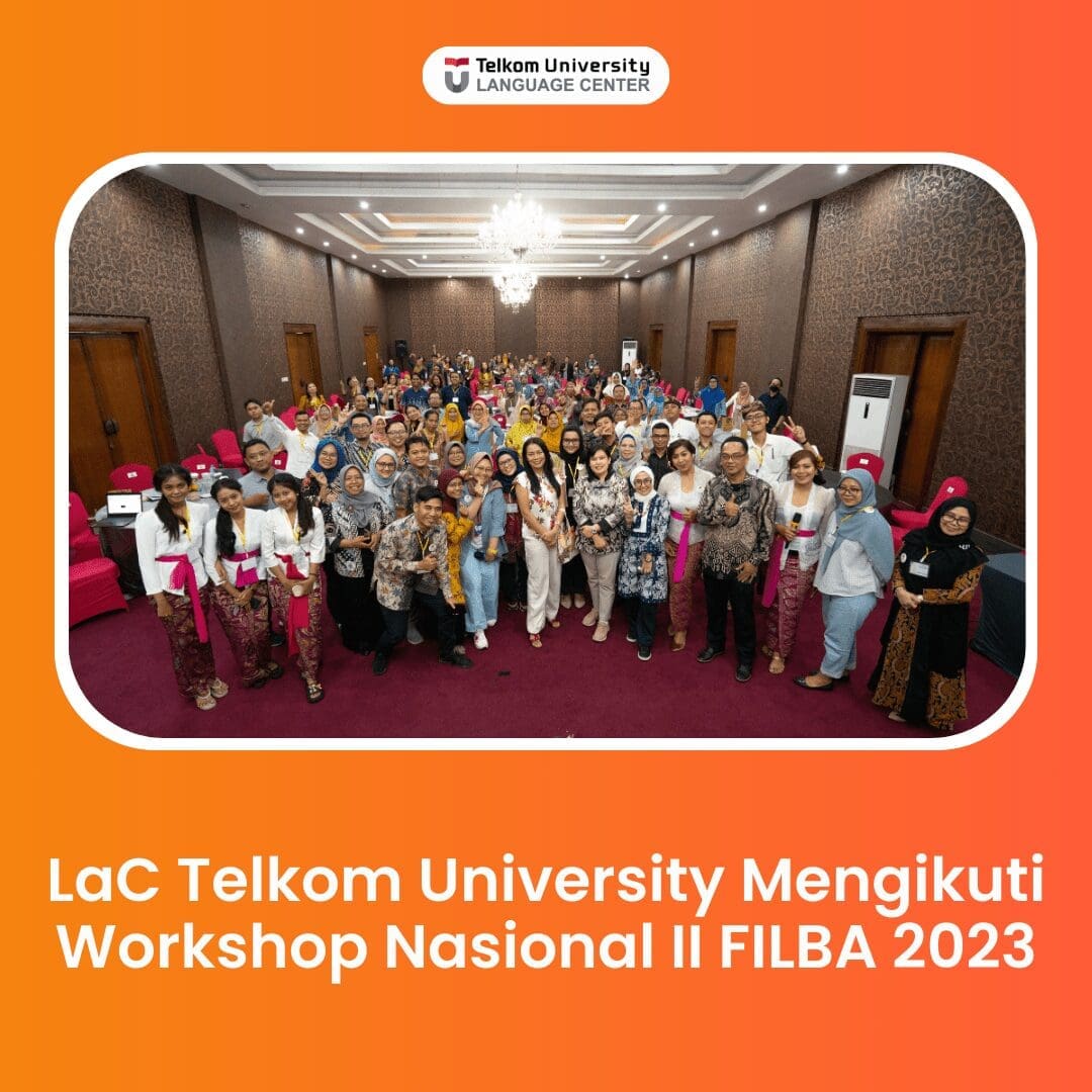 LaC Telkom University Mengikuti Workshop Nasional II FILBA 2023 di Universitas Udayana (UNUD)