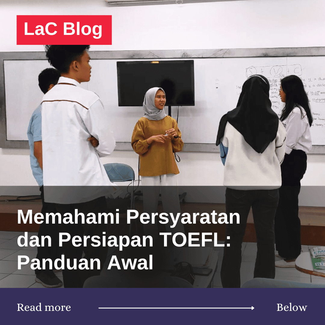 Memahami Persyaratan dan Persiapan TOEFL: Panduan Awal 