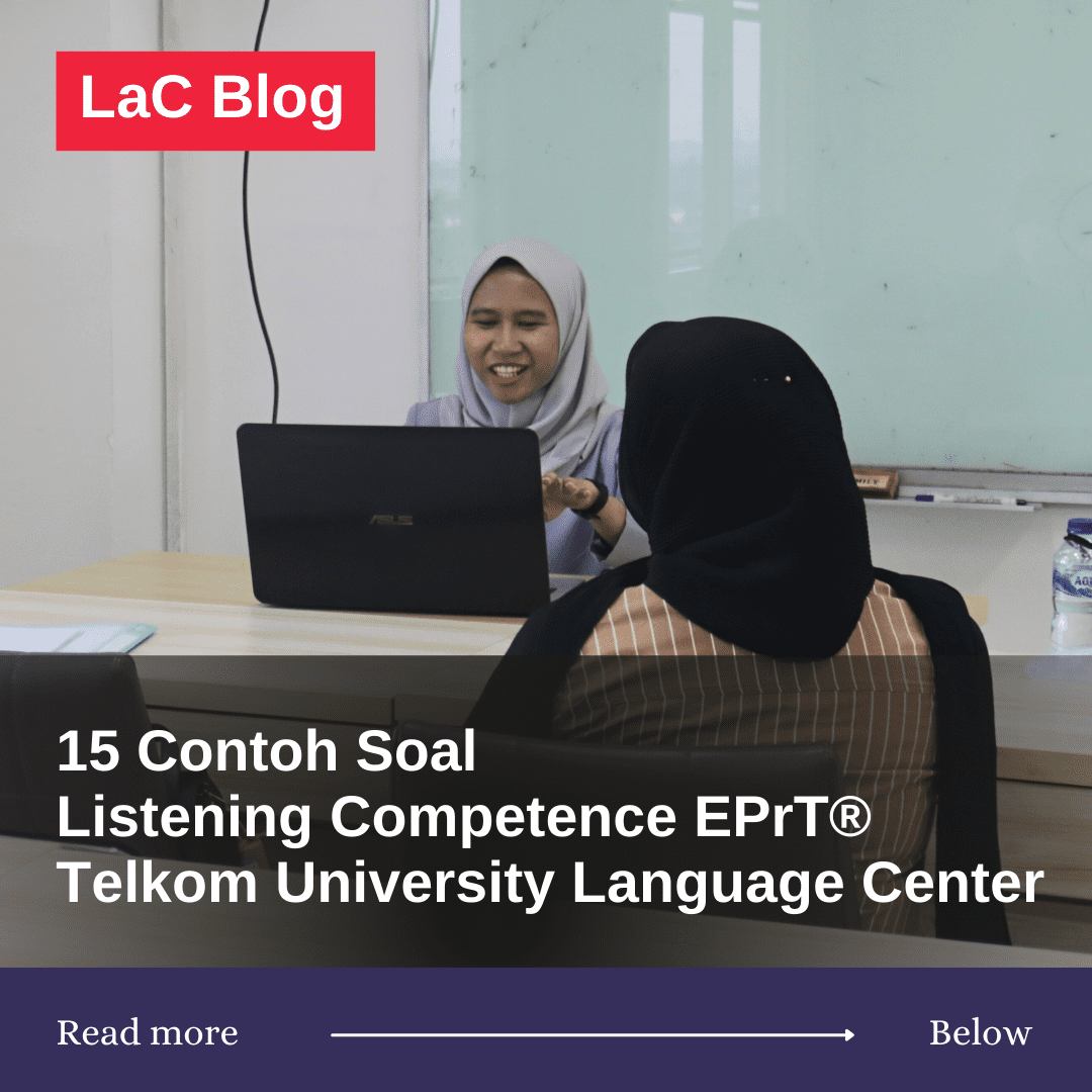 15 Contoh Soal Listening Competence EPrT Telkom University Language Center