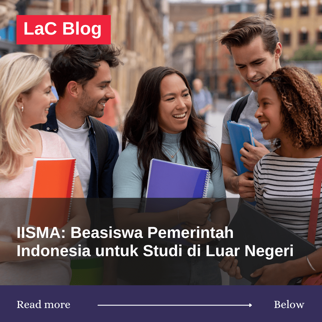 IISMA: Beasiswa Pemerintah Indonesia untuk Studi di Luar Negeri 