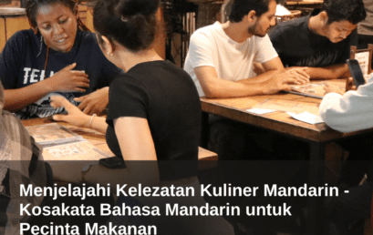 Menjelajahi Kelezatan Kuliner Mandarin – Kosakata Bahasa Mandarin untuk Pecinta Makanan