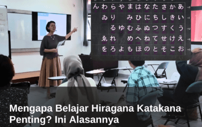 Mengapa Belajar Hiragana Katakana Penting? Ini Alasannya