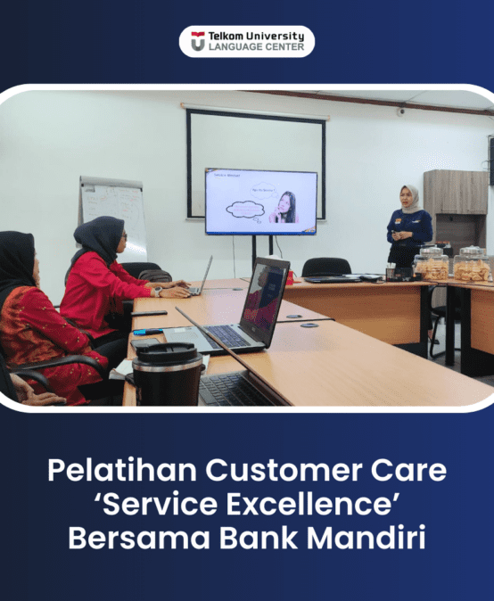 Pelatihan Customer Care ‘Service Excellence’ Bersama Bank Mandiri