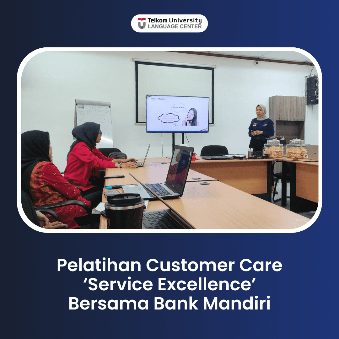 Pelatihan Customer Care ‘Service Excellence’ Bersama Bank Mandiri