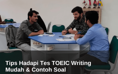 Tips Hadapi Tes TOEIC Writing Mudah & Contoh Soal