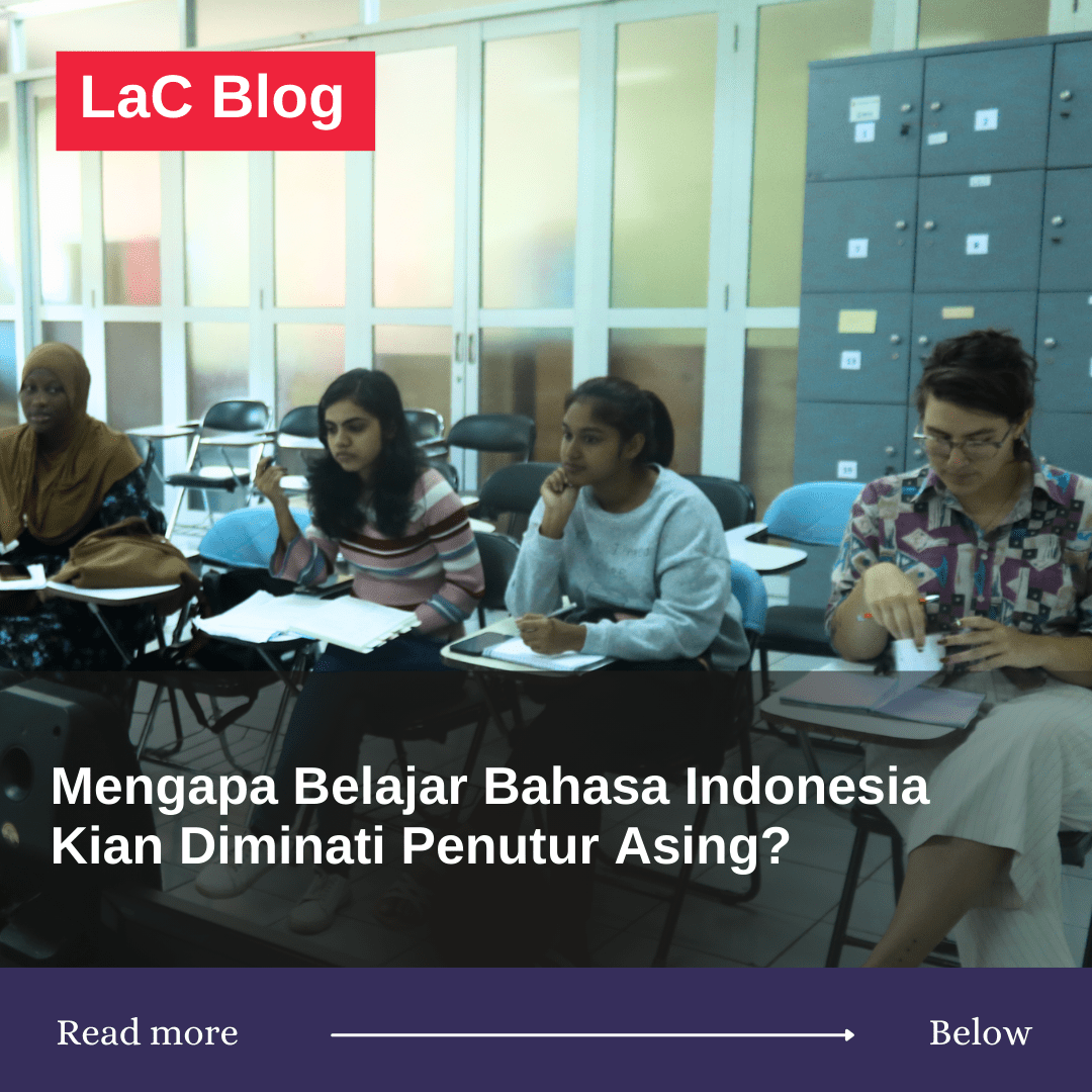 Mengapa Belajar Bahasa Indonesia Kian Diminati Penutur Asing?