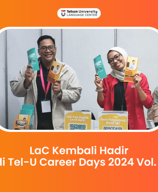 LaC Kembali Hadir di Tel-U Career Days 2024 Vol. 1
