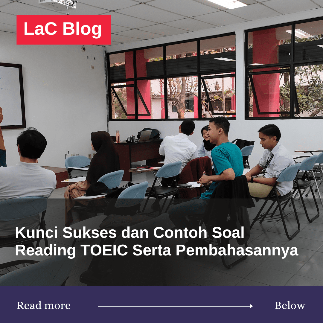 Kunci Sukses dan Contoh Soal Reading TOEIC Serta Pembahasannya 