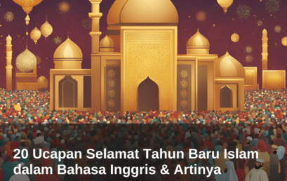 20 Ucapan Selamat Tahun Baru Islam dalam Bahasa Inggris & Artinya