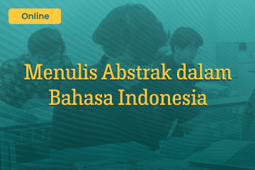 Kursus Menulis Abstrak dalam Bahasa Indonesia