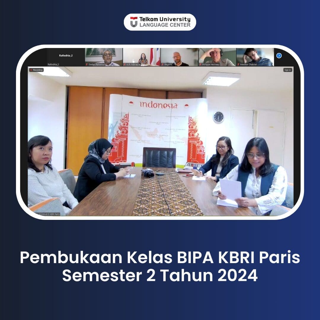 Pembukaan Kelas BIPA KBRI Paris Semester 2 Tahun 2024