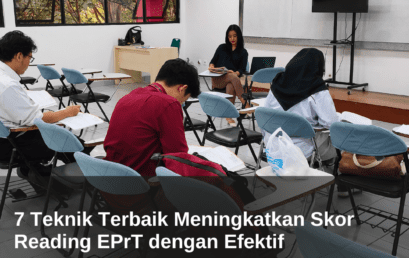 7 Teknik Terbaik Meningkatkan Skor Reading EPrT dengan Efektif