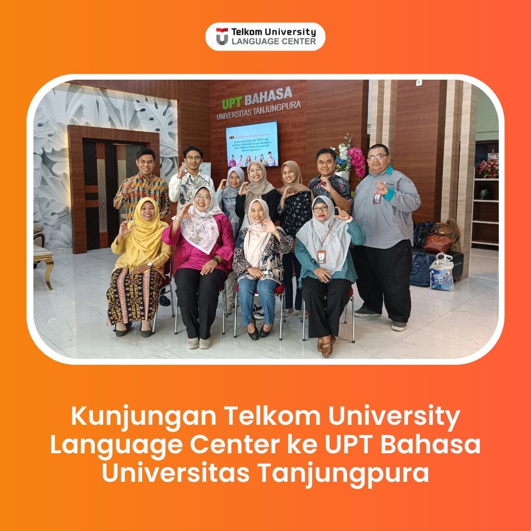 Kunjungan Telkom University Language Center ke UPT Bahasa Universitas Tanjungpura