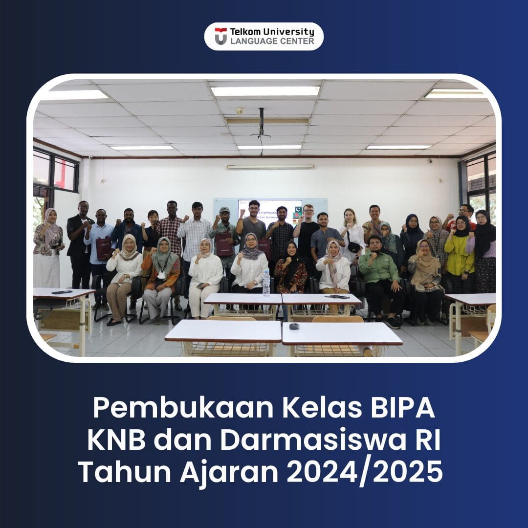 Pembukaan Kelas BIPA KNB dan Darmasiswa RI Tahun Ajaran 2024/2025