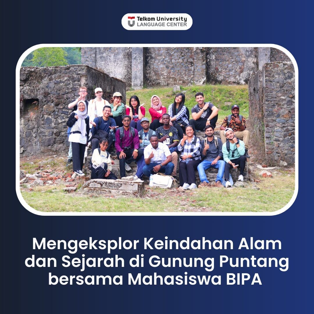 Mengeksplor Keindahan Alam dan Sejarah di Gunung Puntang bersama Mahasiswa BIPA