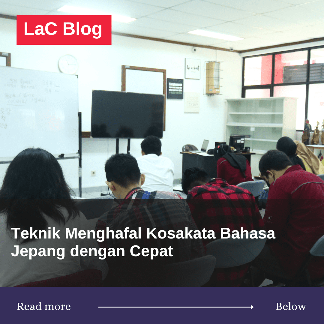 Teknik Menghafal Kosakata Bahasa Jepang dengan Cepat