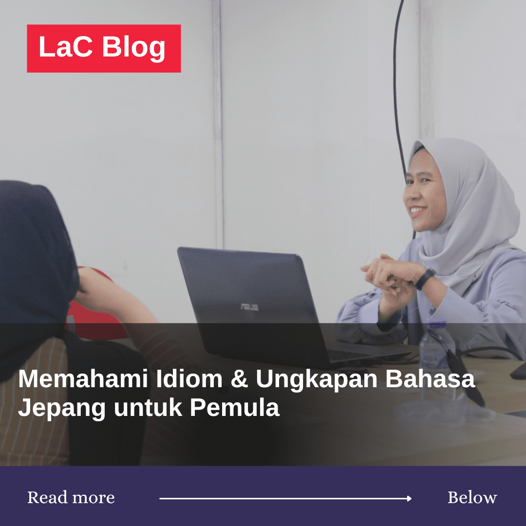 Memahami Idiom & Ungkapan Bahasa Jepang untuk Pemula