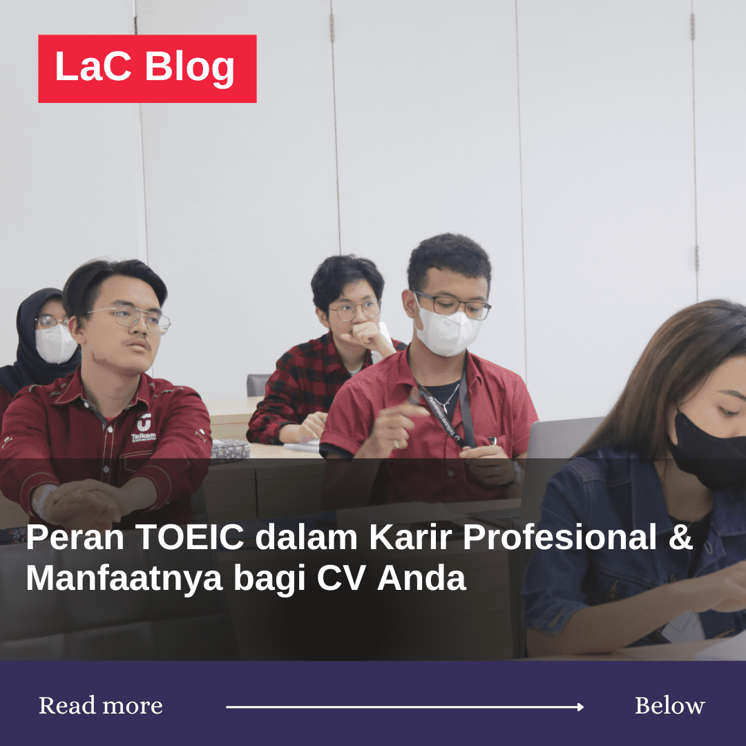 Peran TOEIC dalam Karir Profesional & Manfaatnya bagi CV Anda