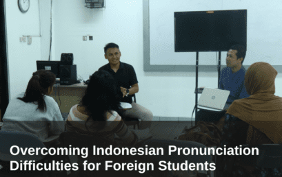 Overcoming Indonesian Pronunciation Difficulties for Foreign Students