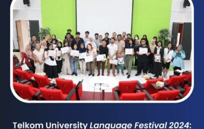 Telkom University Language Festival 2024: “Unlock Your International Opportunities through Languages” 